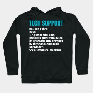 Tech Support Definition Funny IT Computer Helpdesk Hoodie